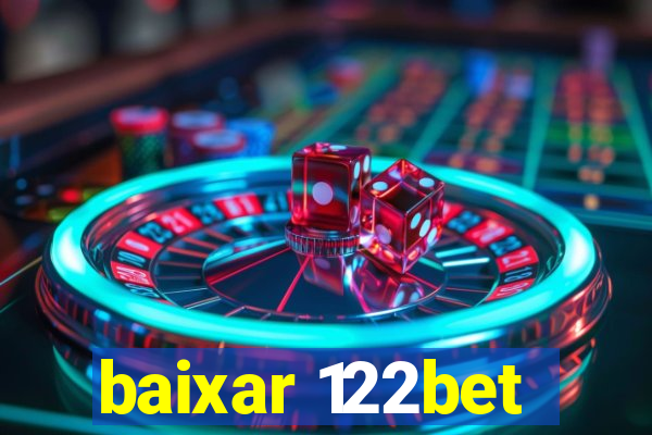 baixar 122bet
